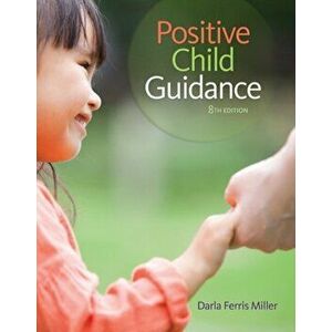 Positive Child Guidance, Paperback - Darla Miller imagine