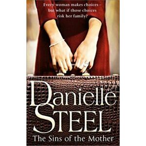 Sins of the Mother, Paperback - Danielle Steel imagine