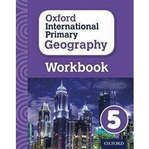 Oxford International Primary Geography: Workbook 5, Paperback - Terry Jennings imagine