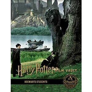 Harry Potter: The Film Vault - Volume 4: Hogwarts Students, Hardback - *** imagine