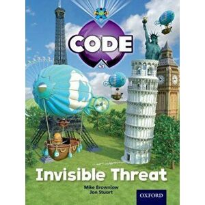 Project X Code: Wonders of the World Invisible Threat, Paperback - Marilyn Joyce imagine