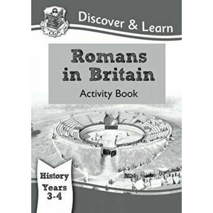KS2 Discover & Learn: History - Romans in Britain Activity Book, Year 3 & 4, Paperback - *** imagine