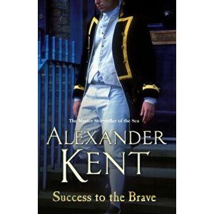 Success to the Brave, Paperback - Alexander Kent imagine