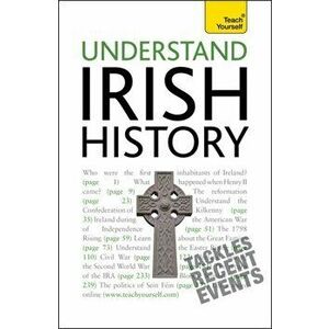 Understand Irish History: Teach Yourself, Paperback - Finbar Madden imagine