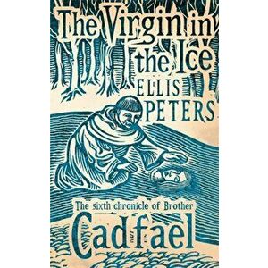 Virgin In The Ice. 6, Paperback - Ellis Peters imagine