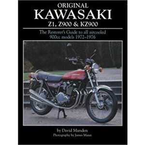 Original Kawasaki Z1, Z900 and KZ900. The Restorer's Guide to All Aircooled 900cc Models, 1972-1976, Hardback - David Marsden imagine