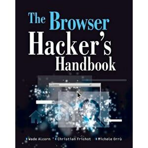 Browser Hacker's Handbook, Paperback - Michele Orru imagine