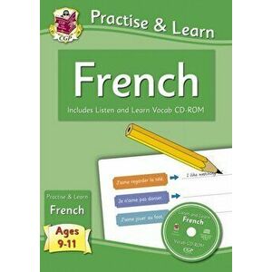 New Practise & Learn: French for Ages 9-11 - with vocab CD-ROM, Paperback - *** imagine