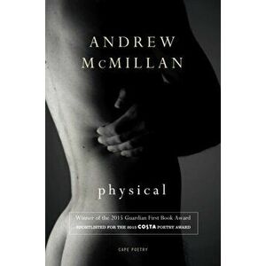 Physical, Paperback - Andrew McMillan imagine