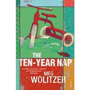 Ten-Year Nap, Paperback - Meg Wolitzer imagine