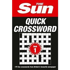 Sun Quick Crossword Book 1. 175 Quick Crossword Puzzles from Britain's Favourite Newspaper, Paperback - *** imagine