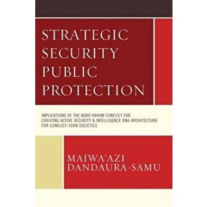 Strategic Security Public Protection, Hardback - Maiwa'azi Dandaura-Samu imagine