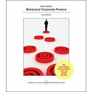 Behavioral Corporate Finance, Paperback - Hersh Shefrin imagine