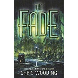 Fade, Paperback - Chris Wooding imagine