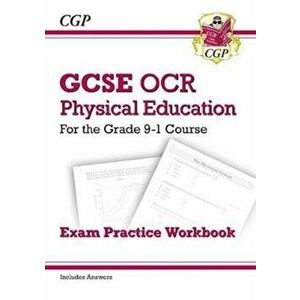 New GCSE Physical Education OCR Exam Practice Workbook - for the Grade 9-1 Course (includes Answers), Paperback - CGP Books imagine
