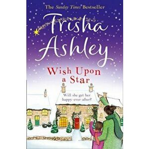 Wish Upon a Star, Paperback - Trisha Ashley imagine