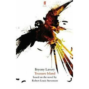Treasure Island, Paperback - Bryony Lavery imagine