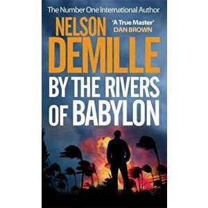 By The Rivers Of Babylon, Paperback - Nelson DeMille imagine
