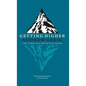 Getting Higher. the Complete Mountain Poems, Paperback - Rory Watson imagine