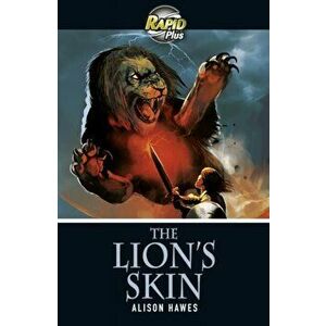 Rapid Plus 3B The Lion's Skin, Paperback - Alison Hawes imagine