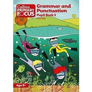 Grammar and Punctuation. Pupil Book 3, Paperback - Louis Fidge imagine