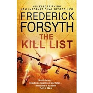 Kill List, Paperback - Frederick Forsyth imagine