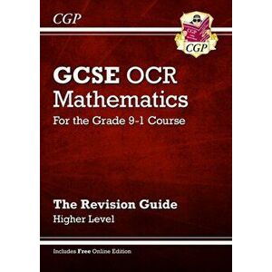 GCSE Maths OCR Revision Guide: Higher - for the Grade 9-1 Course (with Online Edition), Paperback - *** imagine