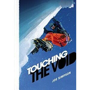 Touching the Void, Hardback - Joe Simpson imagine