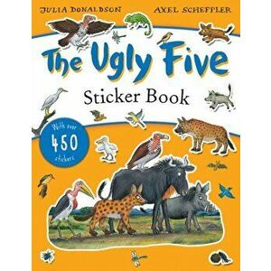 Ugly Five Sticker Book, Paperback - Julia Donaldson imagine