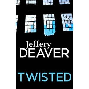 Twisted, Paperback - Jeffery Deaver imagine