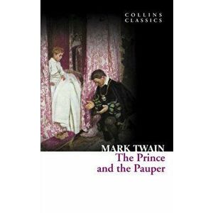Prince and the Pauper, Paperback - Mark Twain imagine