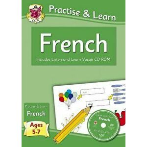 New Practise & Learn: French for Ages 5-7 - with vocab CD-ROM, Paperback - *** imagine