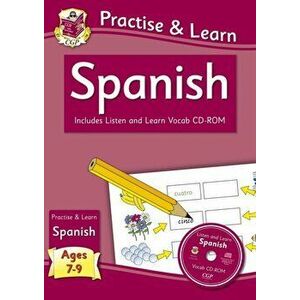 New Practise & Learn: Spanish for Ages 7-9 - with vocab CD-ROM, Paperback - Fernando Vallejo imagine
