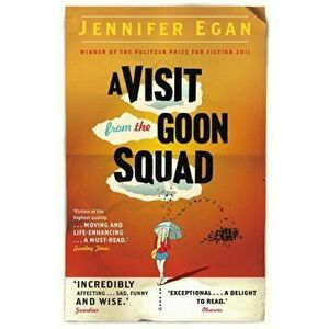 Visit From the Goon Squad, Paperback - Jennifer Egan imagine