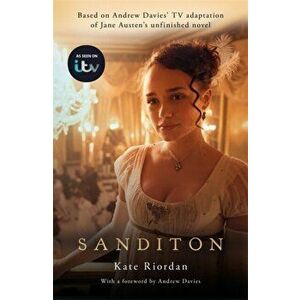 Sanditon. Official ITV Tie-In Edition, Paperback - Kate Riordan imagine