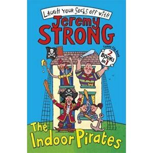 Indoor Pirates/The Indoor Pirates on Treasure Island, Paperback - Jeremy Strong imagine