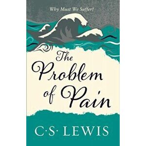 Problem of Pain, Paperback - C. S. Lewis imagine