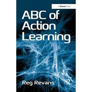 ABC of Action Learning, Paperback - Reg Revans imagine