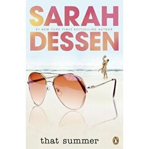 That Summer, Paperback - Sarah Dessen imagine