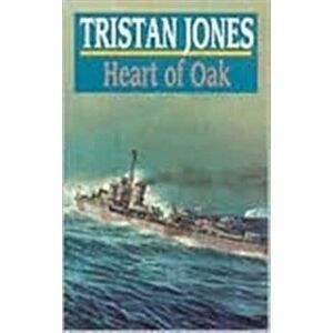 Heart of Oak, Paperback - Tristan Jones imagine