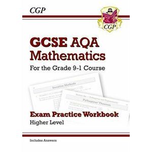 GCSE Maths AQA Exam Practice Workbook: Higher - for the Grade 9-1 Course (includes Answers), Paperback - *** imagine