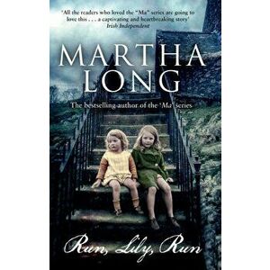 Run, Lily, Run, Paperback - Martha Long imagine