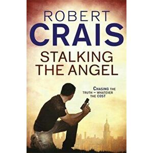 Stalking The Angel, Paperback - Robert Crais imagine