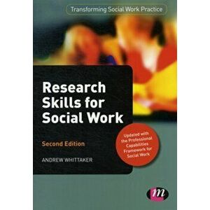 Research Skills for Social Work, Paperback - Andrew Whittaker imagine