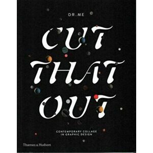 Cut That Out. Contemporary Collage in Graphic Design, Paperback - *** imagine