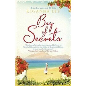 Bay of Secrets, Paperback - Rosanna Ley imagine