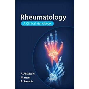 Rheumatology. A Clinical Handbook, Paperback - Ash Samanta imagine