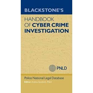 Blackstone's Handbook of Cyber Crime Investigation, Paperback - Francesca Bosco imagine
