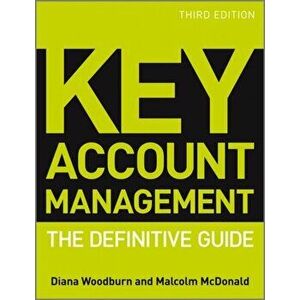 Key Account Management. The Definitive Guide, Paperback - Diana Woodburn imagine
