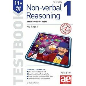 11+ Non-verbal Reasoning Year 4/5 Testbook 1. Standard Short Tests, Paperback - Andrea F. Richardson imagine